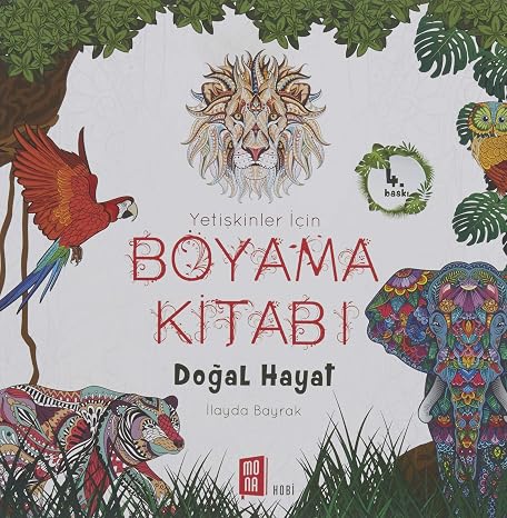 Boyama Kitabı - Doğal Hayat: Yetişkinler İçin
