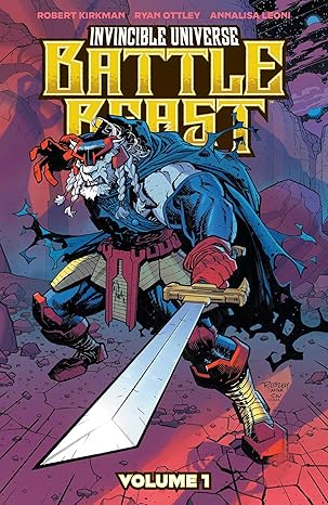 Invincible Universe: Battle Beast Vol. 1: Heart of Glory
