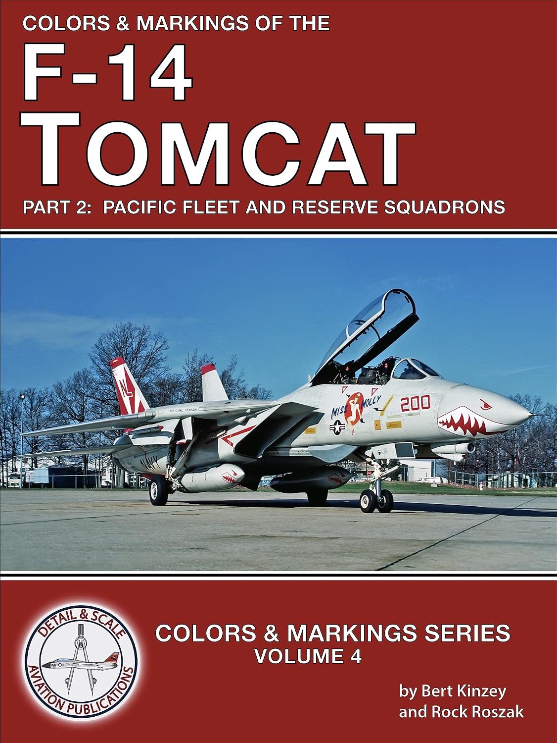 Colors & Markings of the F-14 Tomcat: Part 2: Pacific Fleet and Reserve Squadrons Colors & Markings Series Book 4 [Print Replica] Kindle Edition