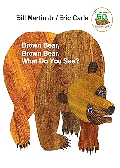 Brown Bear, Brown Bear, What Do You See? 50th Anniversary Edition