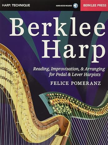 Berklee Harp Reading, Improvisation, Arranging for Pedal & Lever Harpists - Book/Online Audio