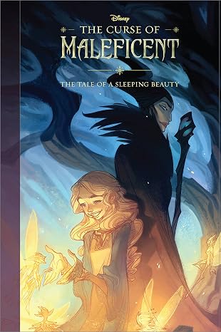 The Curse of Maleficent: The Tale of a Sleeping Beauty
