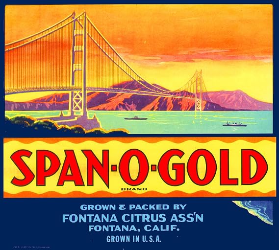A SLICE IN TIME Fontana, San Bernardino County California Span-O-Gold Brand Orange Citrus Fruit Crate Box Label Art Print