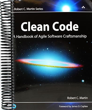 Clean Code: A Handbook of Agile Software Craftsmanship