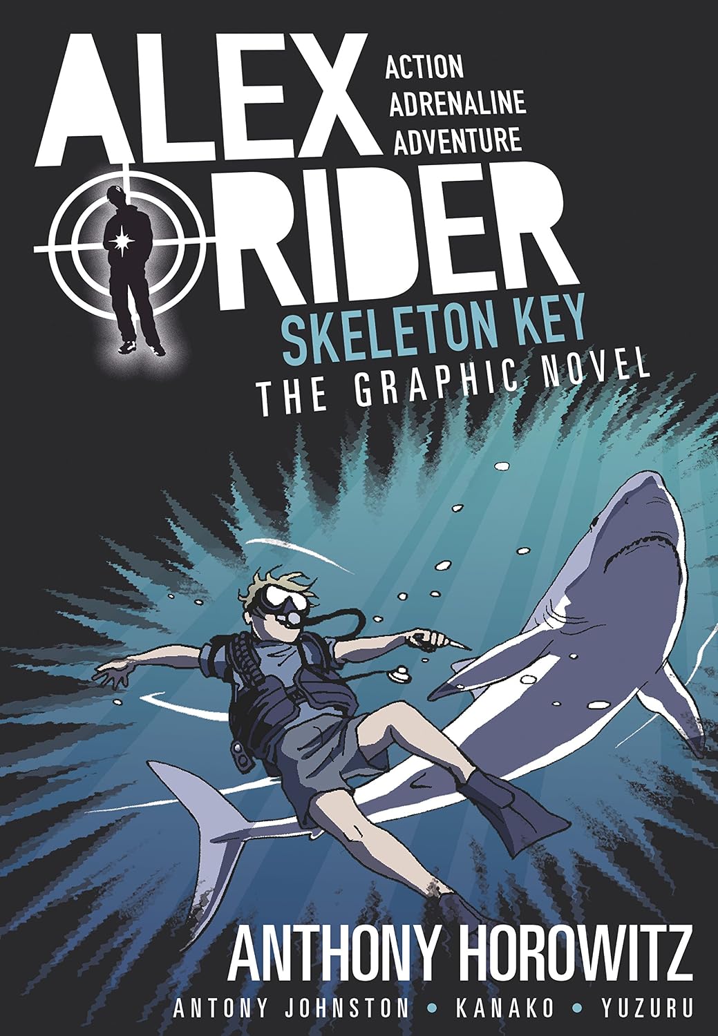 Skeleton Key Graphic Novel: A thrilling full-colour adaptation of the third book in the action-packed spy adventure series that has sold over 21 million copies worldwide Alex Rider, 3 Paperback – 7 Jan. 2016