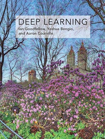 Deep Learning Adaptive Computation and Machine Learning series